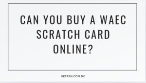 Can you buy a Waec scratch card online?