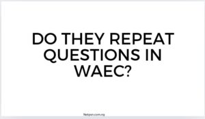Do They Repeat Questions In Waec