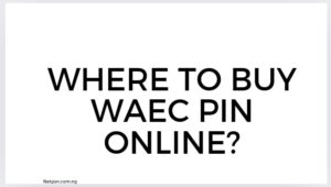Where To Buy Waec Pin Online