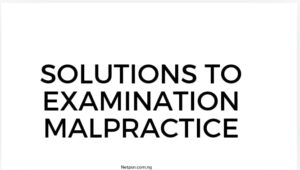 Solutions To Examination Malpractice